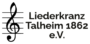 Liederkranz Talheim 1862 e.V.